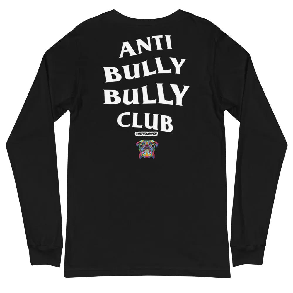 Anti Bully Bully Club (EBD) Unisex Long Sleeve Tee