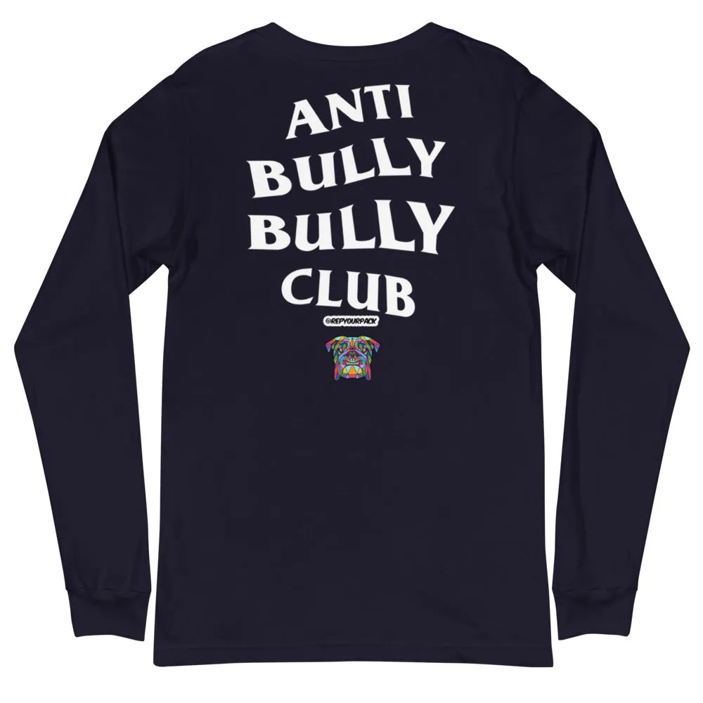 Anti Bully Bully Club (EBD) Unisex Long Sleeve Tee