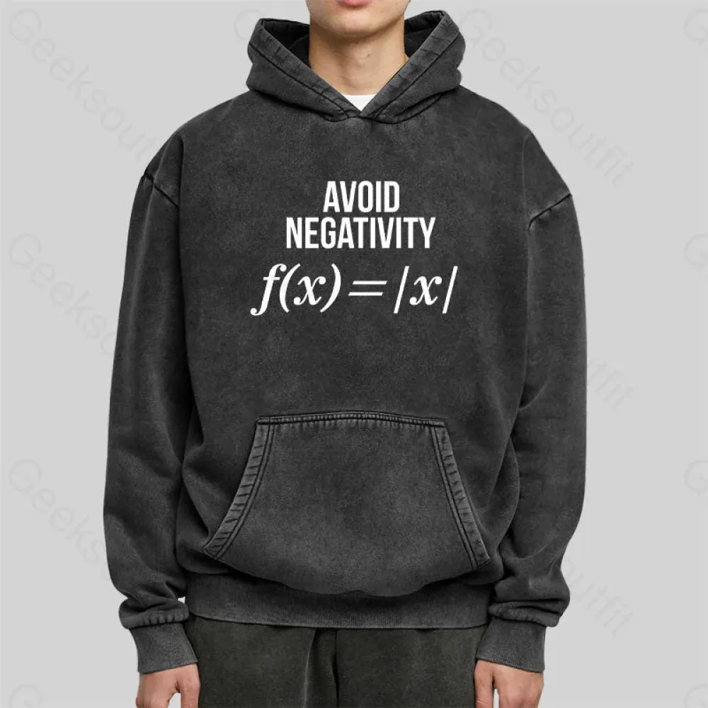 Avoid Negativity Washed Hoodie