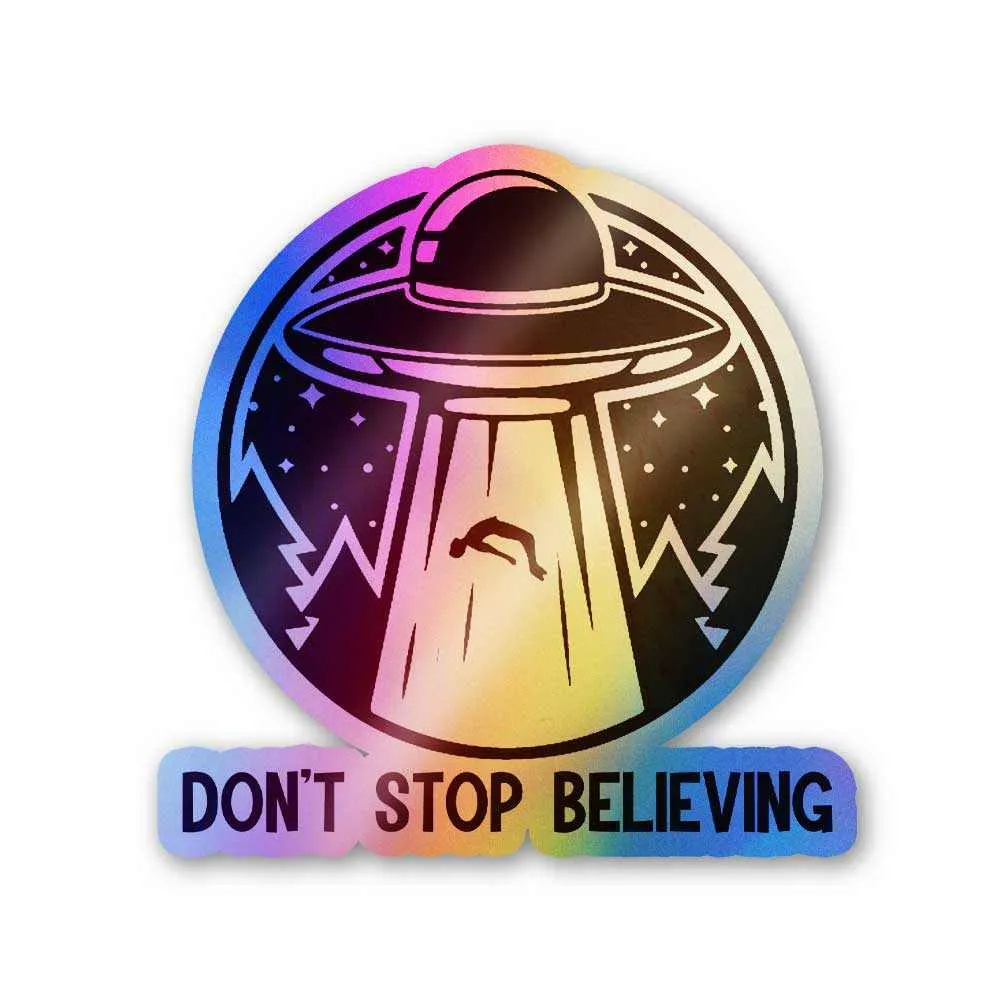 Don't stop believing Holographic Stickers