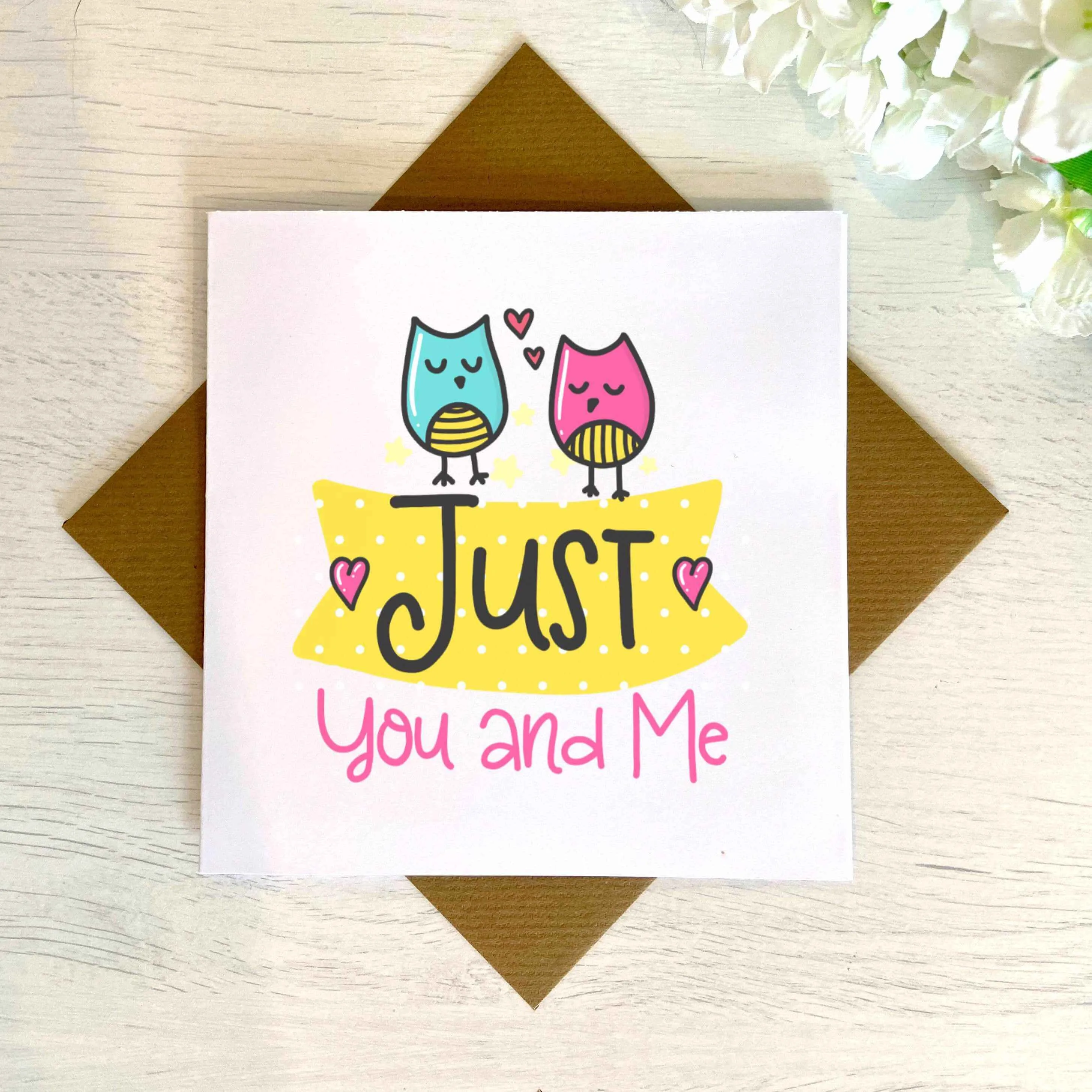 Just You And Me Greetings Card